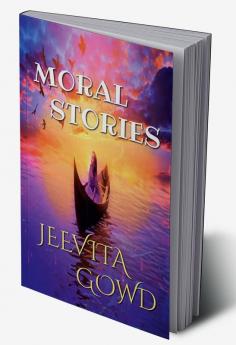 MORAL STORIES
