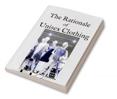 The Rationale of Unisex Clothing