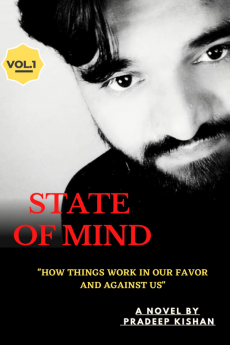 STATE OF MIND : HOW THINGS WORK IN OUR FAVOR AND AGAINST US