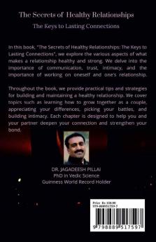 The Secrets of Healthy Relationships : The Keys to Lasting Connections