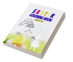 Easter Coloring Book for Kids : Happy Bunnies Chicks Eggs and More / Fun Spring Illustrations for Children