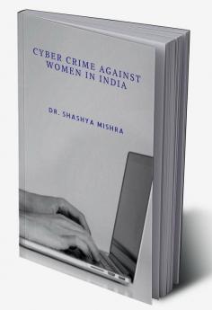 Cyber Crime Against Women In India