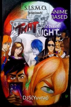 That Night : S.I.S.M.O.