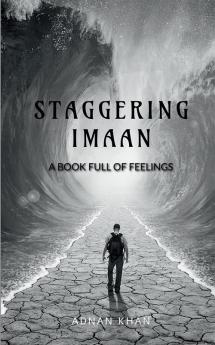 Staggering Imaan : A Book Full of Feelings
