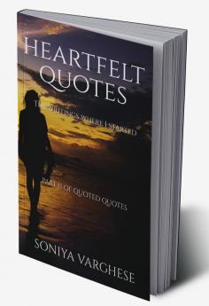 HEARTFELT QUOTES : The writings where I started