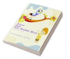 Ishan And The Bubbly Bird