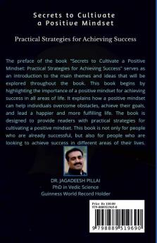 Secrets to Cultivate a Positive Mindset : Practical Strategies for Achieving Success