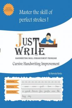 Master the skill of perfect strokes : Just Write - handwriting skill enhancement program