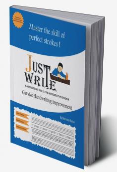 Master the skill of perfect strokes : Just Write - handwriting skill enhancement program