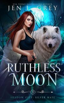 Ruthless Moon