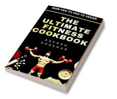 THE ULTIMATE FITNESS COOKBOOK