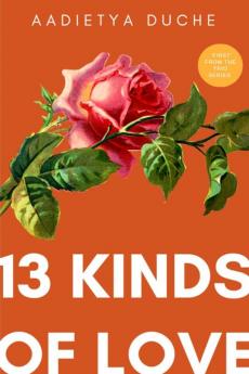 13 KINDS OF LOVE