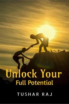 Unlock Your Full Potential