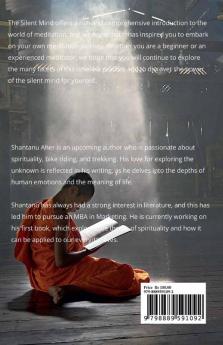 The Silent Mind: Discovering the Power of Meditation