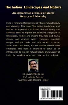 The Indian Landscapes And Nature : An Exploration Of India's Natural Beauty And Diversity