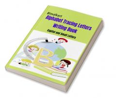 Alphabet Tracing Letters Writing Book : Capital and Small Letters for Kids