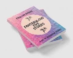 Fantabulous Five Stories 2