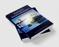 Export Management : Strategies for Global Success