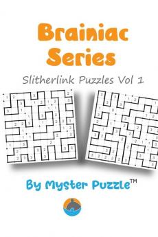 Brainiac Series Slitherlink Puzzles Vol 1