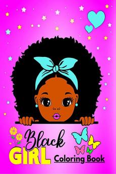 Black Girl Coloring Book : For African American Girls Ages 4-8 | Coloring Pages For Brown And Black Girls With Curly And Natural Hair In Fun Style Beauty And Fashion!