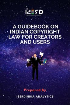 Guidebook on Indian Copyright Law for Creators and Users