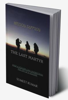 MISSION SAFFRON : THE LAST MARTYR