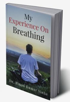 My Experience on Breathing