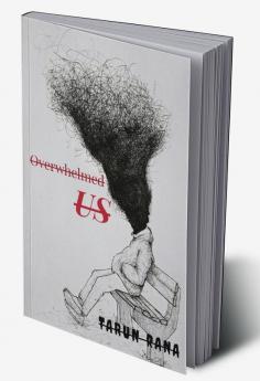 Overwhelmed Us