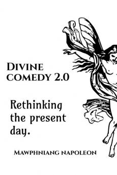 Divine Comedy : Rethinking the present day.