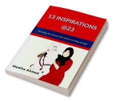 13 Inspirations @23 : The story of a young woman who said no to being average