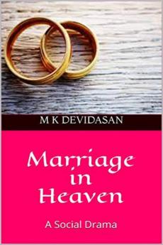 Marriage in Heaven : A Social Drama