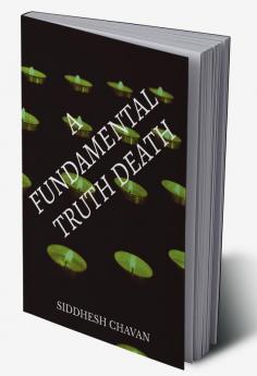 A FUNDAMENTAL TRUTH DEATH