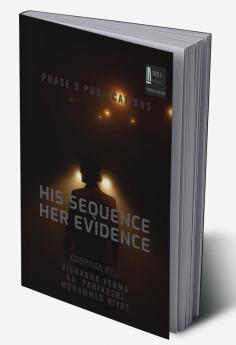 HIS SEQUENCE HER EVIDENCE