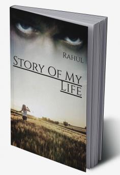 Story Of My Life : Rahul