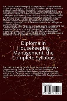 Diploma in Housekeeping Management the Complete Syllabus : As per the UGC (B-VOC) Norms and in pursuance of the National Education Policy (NEP) of the Indian Government