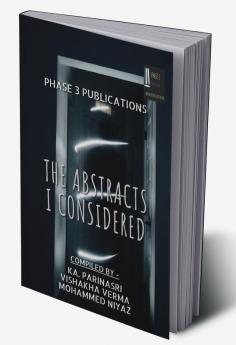 THE ABSTRACTS I CONSIDERED