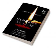 MEMORIES – EK KISSA
