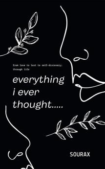 everything i ever thought