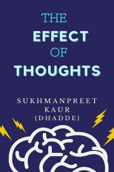 THE EFFECT OF THOUGHTS