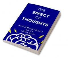 THE EFFECT OF THOUGHTS