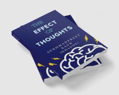 THE EFFECT OF THOUGHTS