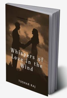 Whispers of Love in the Wind