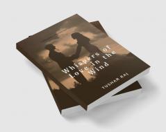 Whispers of Love in the Wind