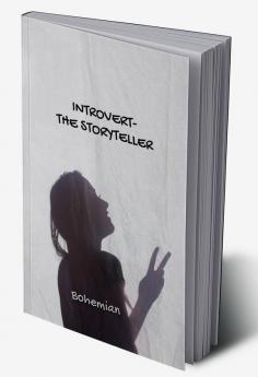 Introvert the storyteller