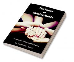 The Power of Helping Hands : The Impact of Mutual Support