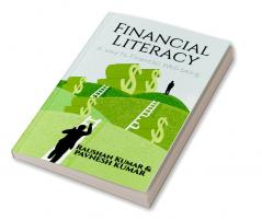 Financial literacy:- A way to Financial Well being.