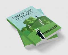 Financial literacy:- A way to Financial Well being.