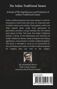 The Indian Traditional Games : A Study Of The Significance And Evolution Of Indian Traditional Games