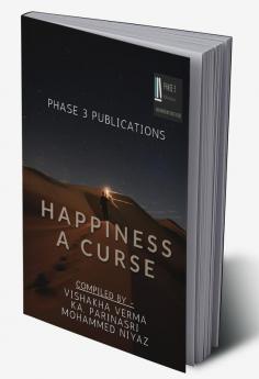 HAPPINESS A CURSE