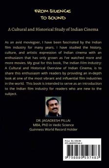 From Silence to Sound : A Cultural and Historical Study of Indian Cinema